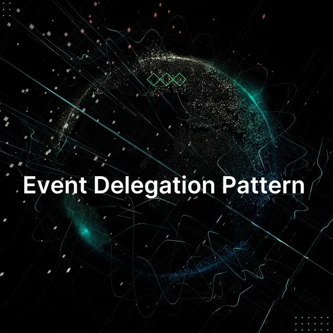 Event Delegation Pattern: Memory Optimization & Propagation Internals